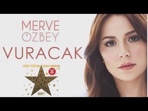 MERVE ÖZBEY VURACAK-