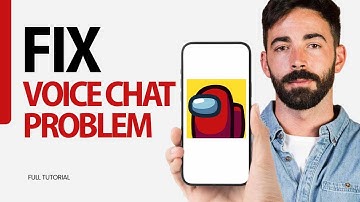 How To Fix Voice Chat Problem On Among Us Game App 2024