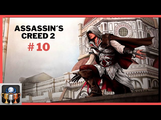 Melhor Final: Platinando Assassin's Creed 2