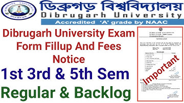 Dibrugarh University 1st 3rd & 5th Sem New Exam Form Fillup Notice || Regular & Backlog