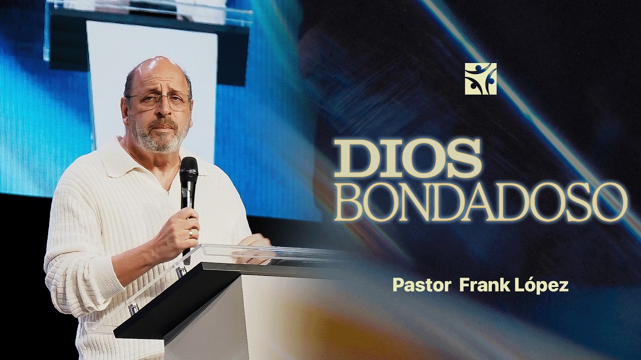 Dios bondadoso | Frank López