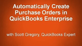 Automatically Create Purchase Orders in QuickBooks Enterprise