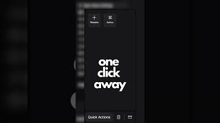 Quick Actions