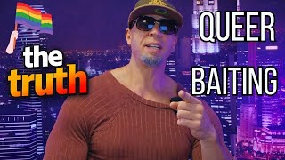 QUEER BAITING | WHY NOBODY WANTS TO SAY IT LOUD | THE UNFILTERED TRUTH #lgbt #queer #truth