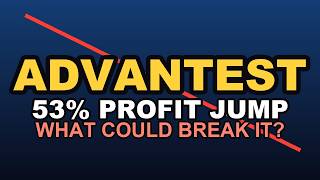 Advantest Earnings: 53% Operating Profit Growth — What Could Break the Thesis