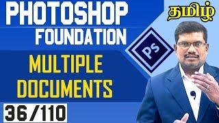 Details #36 Working With Multiple Documents  ||  Photoshop Designing In Tamil Update