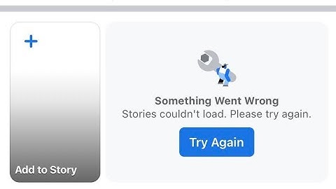 how to fix something went wrong stories couldn