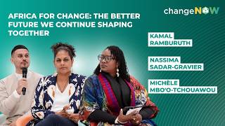 Africa For Change: the Better Future We Continue Shaping Together | Panel