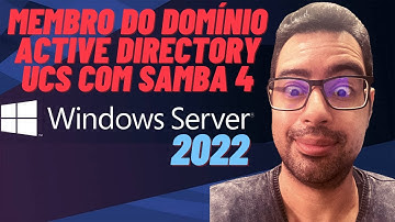 WINDOWS SERVER 2022 MEMBRO DO DOMINIO ACTIVE DIRECTORY | UCS 5.0 Samba 4