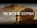 One Must Imagine Sisyphus Happy — Albert Camus on the Absurd