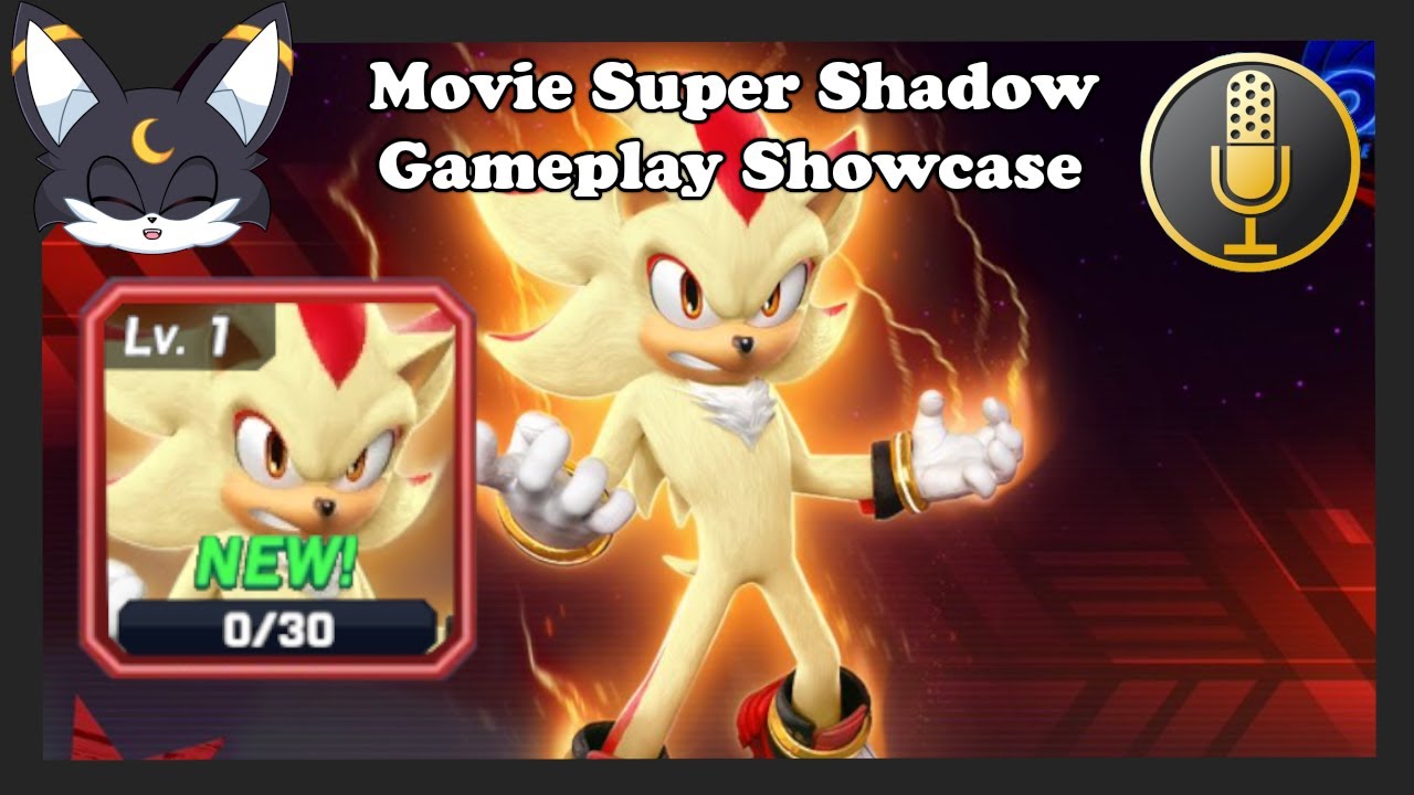Sonic Forces: 🎤Movie Super Shadow Gameplay Showcase🎤