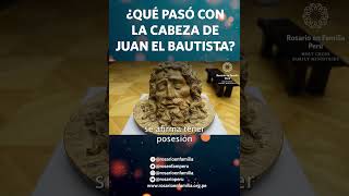 Pausa Familiar la cabeza de Juan el Bautista