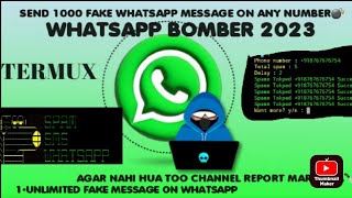 WhatsApp Bombing 2023 | How to send unlimited messages on any whatsapp number | using TERMUX in 2023