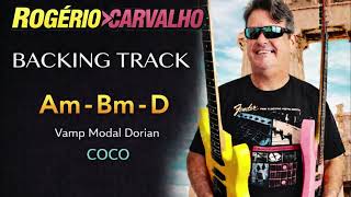 Am - Bm - D | Dorian Modal Vamp for Improvisation in the "Coco" Rhythm