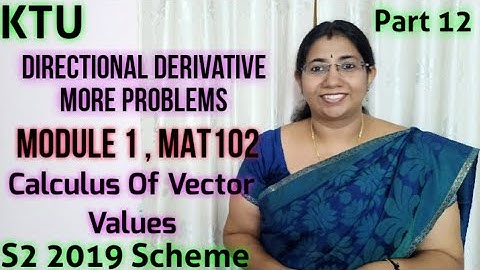 Directional Derivative | Calculus of Vector Functions |MAT102 | Module 1| S2 |KTU Part 12