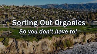 Sorting Out Organics, so you don't have to!