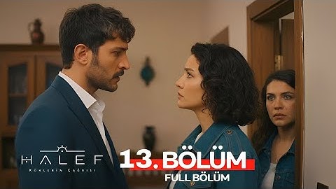 Halef 13. Bölüm 2. Fragmanı | Melek, Yıldız ve Serhat’ta Şok Gelişmeler! Analiz