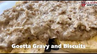 Goetta Gravy and Biscuits | Cooking with Glier's Goetta