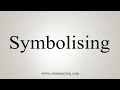 How to say symbolising