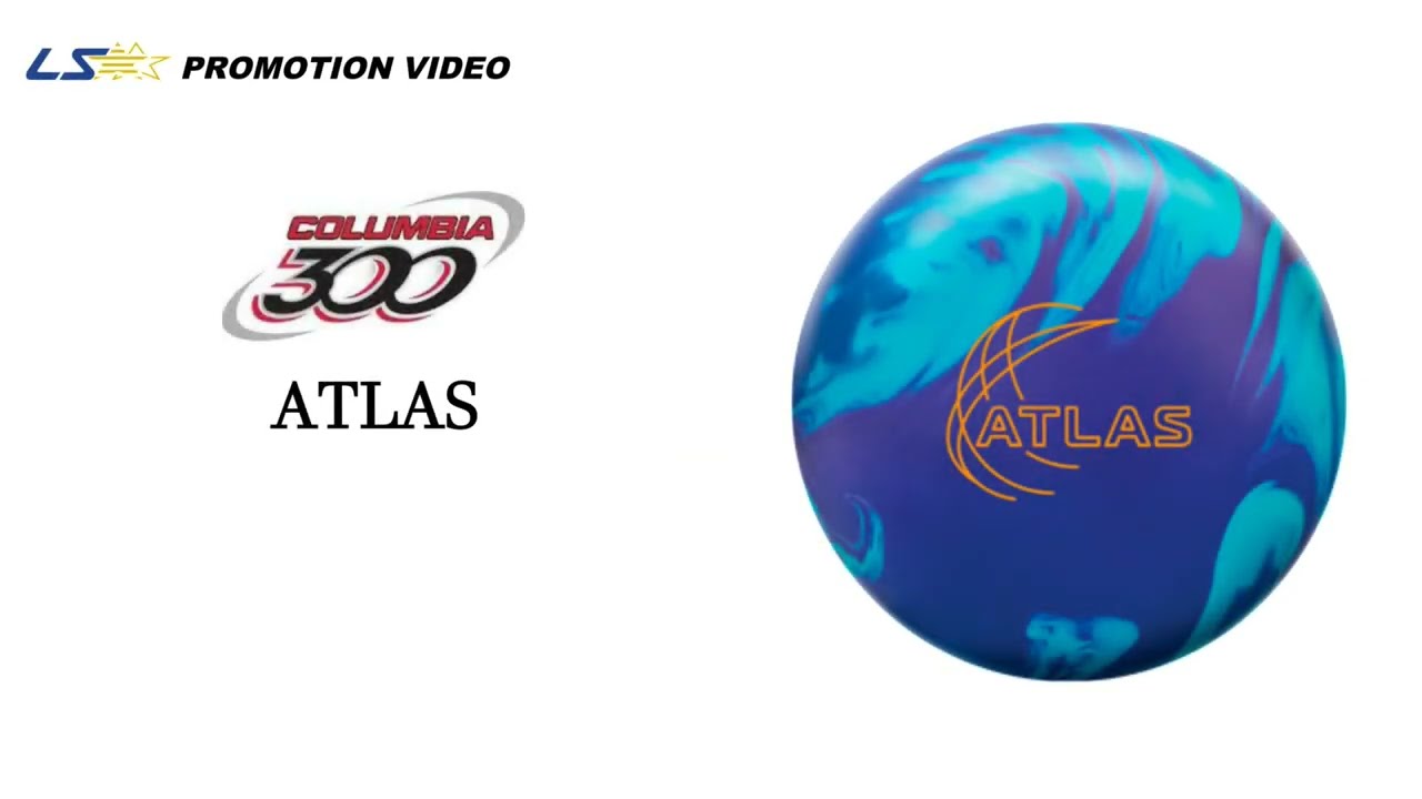 COLUMBIA300 ATLAS アトラス 丨ボウリング口コミ/評価NAGEYOみんなの