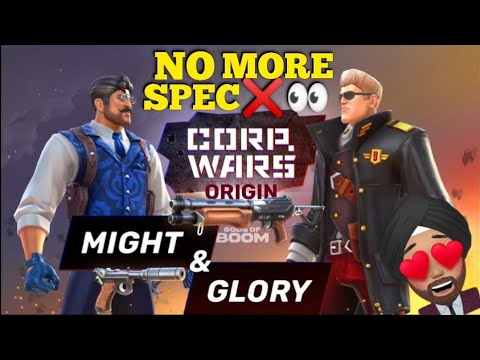 CORP WARS: Origin- NO SPEC👁️❌ MIGHT & GLORY NEW WEAPONS🔥
