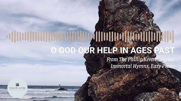 O GOD OUR HELP IN AGES PAST || Keveren Easy Piano Series || Immortal Hymns || Hymns for Worship