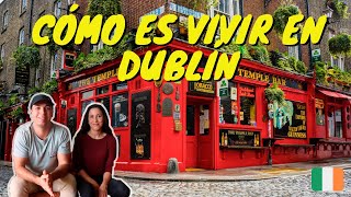 Cómo es vivir en DUBLÍN: lo que hubiésemos querido saber ANTES de VIVIR EN IRLANDA