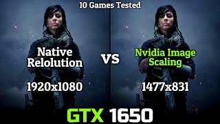 GTX 1650   NIS | Nvidia Image Scale | 10 Games Tested