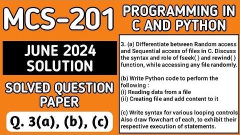 P4- 3(a), (b), (c) | MCS 201 June 24 | MCS 201 Solved Question Paper | Programming in C and Python