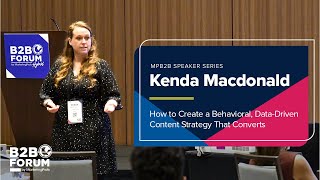 How to Create a Behavioral, Data-Driven Content Strategy That Converts with Kenda Macdonald
