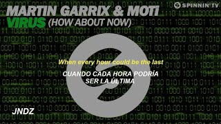 Martin Garrix & MOTi - Virus (How About Now) [Sub Español]