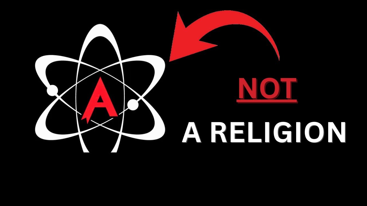Why Atheism is NOT a Religion