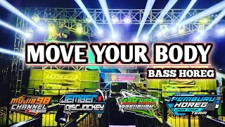 Dj Move Your Body  Sloww Bass Horeg  Jember Discjockey  Yang Pernah Virall Di Tiktok