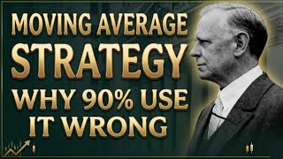 Moving Average Trading Strategy That Works Perfectly – Jesse Livermore