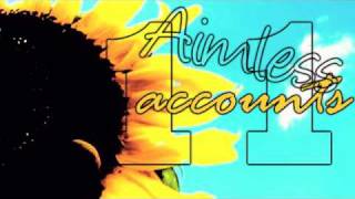 Aimless Accounts // 11. An open wound