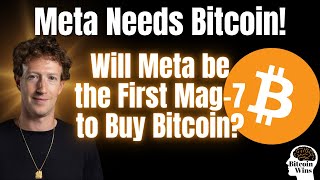 Will Meta be the First Mag 7 to Buy Bitcoin?