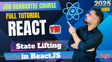 React 19 Tutorial in Hindi #44 - State Lifting