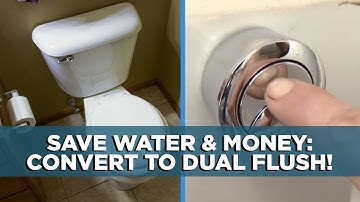 How to Convert a Toilet to Dual-Flush