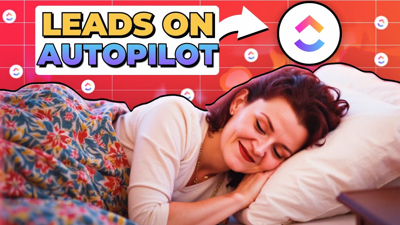 This ClickUp Automation Responds to Every Lead Instantly (While You Sleep)