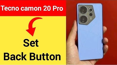 Tecno camon 20 Pro 5G me phone mein back button Kaise lagaen, how to set back button tecno mobile