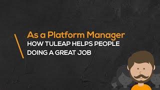 As a Platform/Project Manager, how Tuleap helps you do a great job