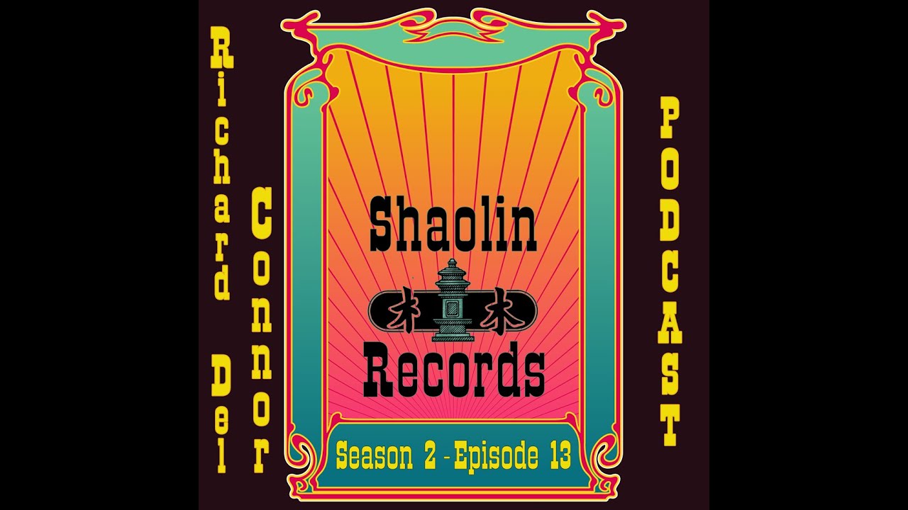 013 Shaolin Records Podcast: MUSIC MOVIE:  “The Rich: Live In Venice 1979” by The Rich