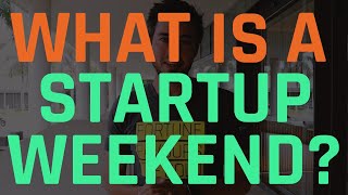 What Is A Startup Weekend?