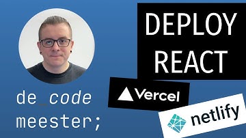 Deploy React naar Vercel en Netlify (How To)