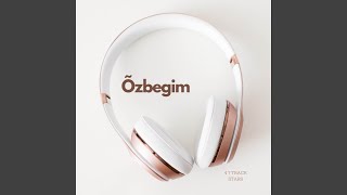 Õzbegim