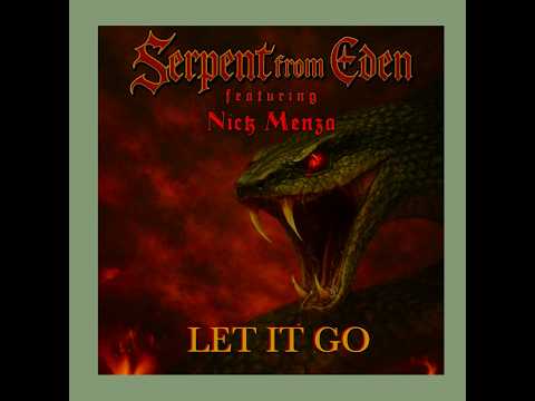 Serpent From Eden feat. Nick Menza & David Ellefson - Let It Go