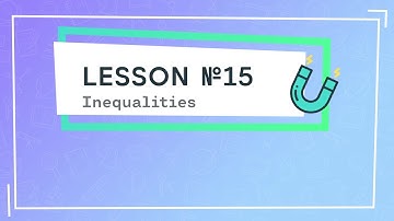 GCSE Maths, Algebra, Inequalities, Lesson 15