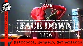 Live FACE DOWN 1996 - Metropool, Hengelo, Netherlands, 13 Apr