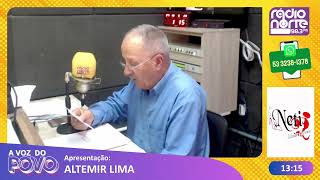 A Voz do Povo 27/10/2025 com Altemir Lima na Rádio Norte FM