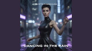 Dancing In The Rain